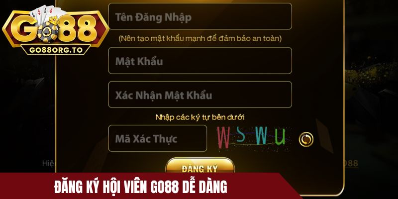 Đăng ký hội viên Go88 dễ dàng – Hoàn tất trong vài phút