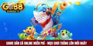 Game bắn cá online miễn phí
