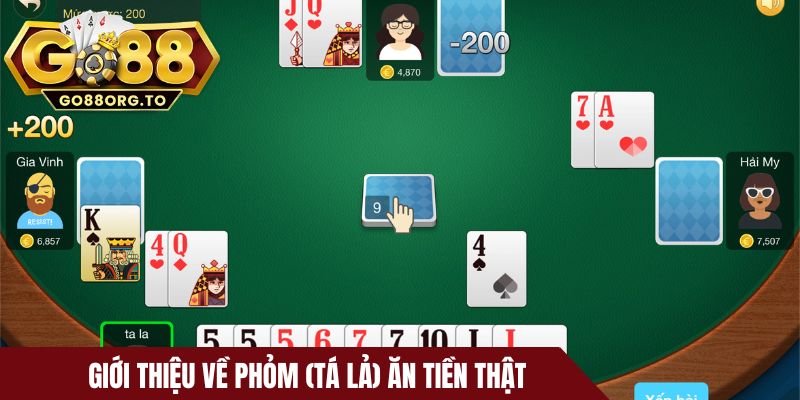Giới thiệu về Phỏm (Tá lả) ăn tiền thật