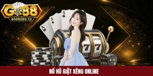 Nổ hũ giật xèng online