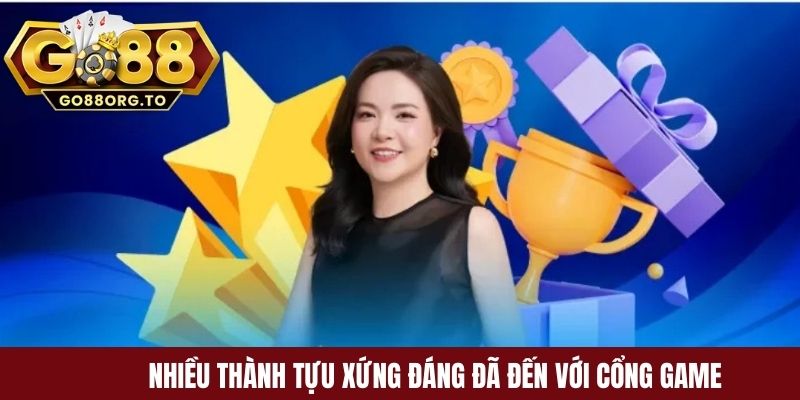 Nhiều thành tựu xứng đáng đã đến với cổng game